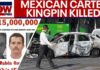 Cartel Violence Erupts Across Mexico After Army Kills CJNG Leader El Mencho In Major Raid