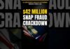 $42 Million SNAP Fraud Crackdown